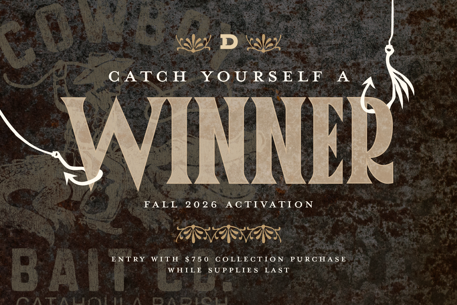 Catch yourself a winner, Fall 2026 Activation! 