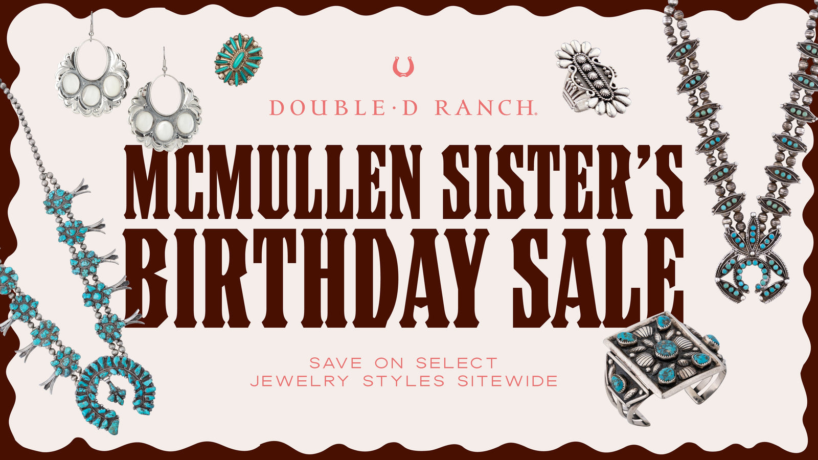 MCMULLEN SISTERS' BIRTHDAY JEWELRY SALE